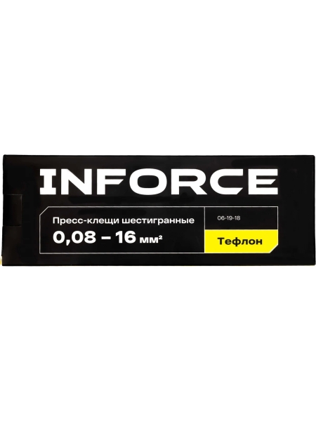 Пресс-клещи Inforce шестигранные 0,08 - 16 мм2 тефлон 06-19-18