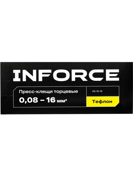Пресс-клещи Inforce торцевые 0,08 – 16 мм2 06-19-16